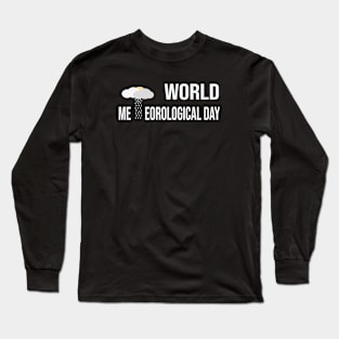 World meteorological day theme Long Sleeve T-Shirt